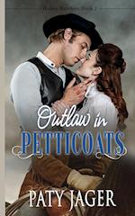 Outlaw in Petticoats 