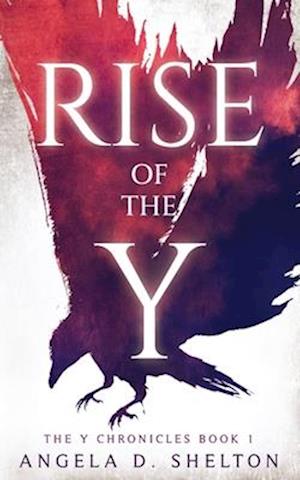 Rise of the Y