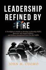 Leadership Refined by Fire