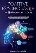 Positive Psychologie - Die 4 Säulen des Glücks