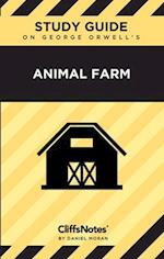 CliffsNotes on Orwell's Animal Farm: Literature Notes 