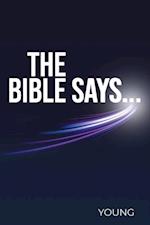 Bible Says...