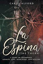 La Espina  (The Thorn)