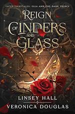 Reign of Cinders and Glass