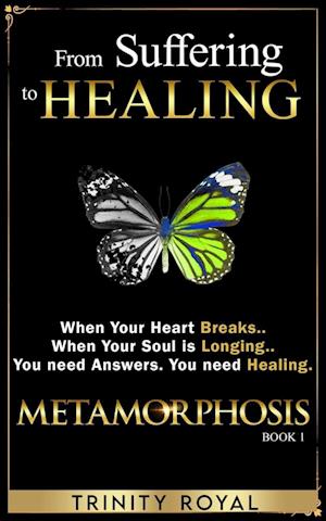 From Suffering to Healing