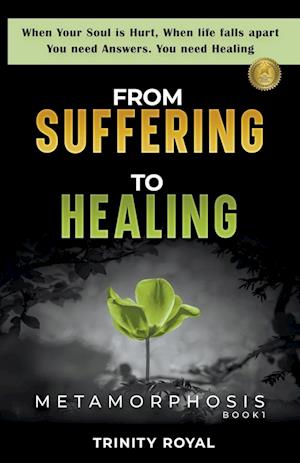 From Suffering to Healing