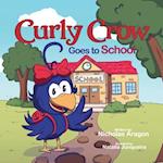 Curly Crow Goes to School 