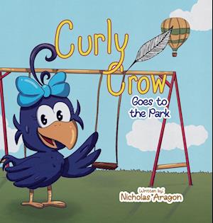 Curly Crow Goes to the Park