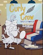 The Curly Crow Gets a Haircut Coloring Book: For Kids Coloring 