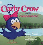 Curly Crow va de campamento