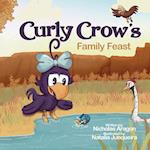 Curly Crow's Family Feast