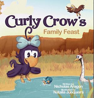 Curly Crow's Family Feast