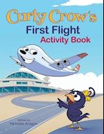 Curly Crow's First Flight Activity Book