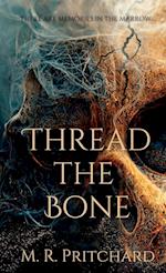 Thread The Bone 