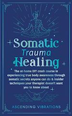 Somatic Trauma Healing