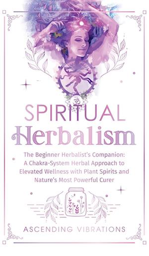 Spiritual Herbalism