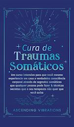 Cura De Traumas Somáticos