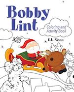 Bobby Lint Coloring and Activity Book 