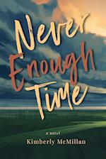 Never Enough Time 