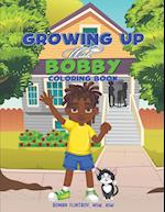 Growing Up with Bobby