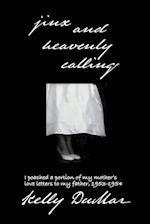 jinx and heavenly calling 