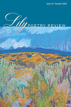 Lily Poetry Review Issue 10