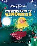 Mueenah's Guide to Kindness