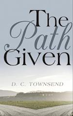 The Path GIven 