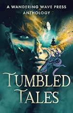 Tumbled Tales: An Anthology of Unconventional Stories 