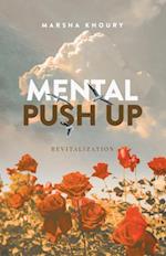Mental Push Up : Revitalization