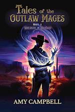 Tales of the Outlaw Mages Volume 1