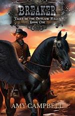 Breaker: A Weird Western Fantasy 