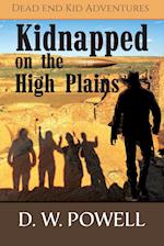 Kidnapped on the High Planes 