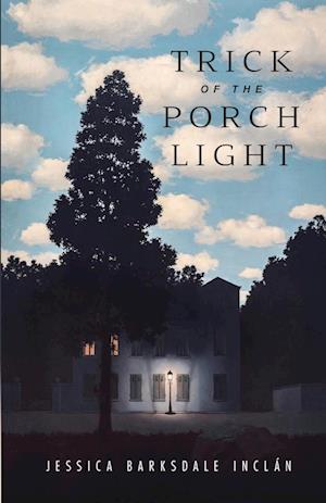 Trick of the Porch Light