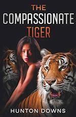 The Compassionate Tiger 