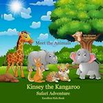 Kinsey the Kangaroo Safari Adventure: Meet the Animals 
