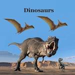 Dinosaurs Kids Book: Great Way for Kids to Meet the Dinosaurs 