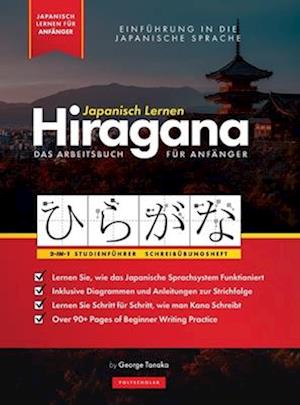 Japanisch Lernen für Anfänger - Das Hiragana Arbeitsbuch