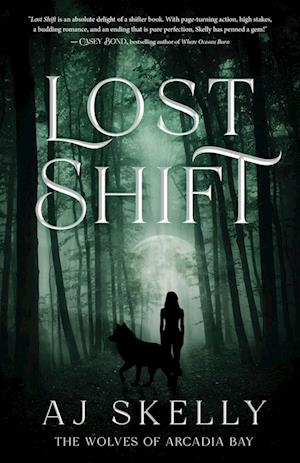 Lost Shift: The Wolves of Arcadia Bay