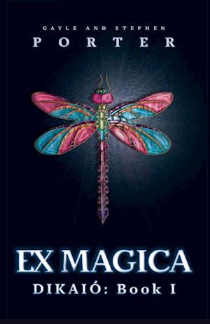 Ex Magica: Diakió Book 1