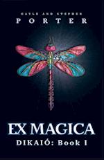 Ex Magica: Diakió Book 1 