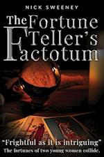 The Fortune Teller's Factotum 