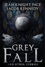 Grey Fall and Other Stories
