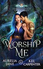 Worship Me: A Rejected Mate Vampire Shifter Romance 