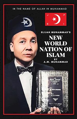 Elijah Muhammad's New World Nation of Islam