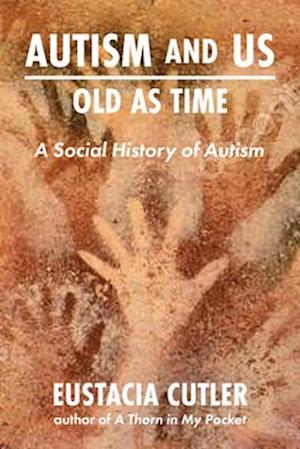 Autism and Us: Old As Time