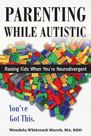 Parenting While Autistic