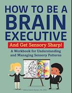 Brain Executive