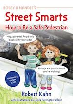 Bobby and Mandee's Street Smarts