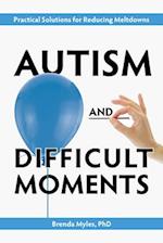 Autism and Difficult Moments, 25th Anniversary Edition